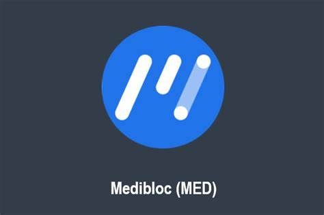 什么是MediBloc(MED)币-第1张图片-欧易下载